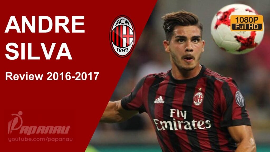 ANDRE SILVA ● Welcome to AC MILAN ● Goals, Assists, Skills ● 2016/17 ● 1080 HD ANDRE SILVA ● Welcome to AC MILAN ● Goals, Assists, Skills ● 2016/17 ● 1080 HD