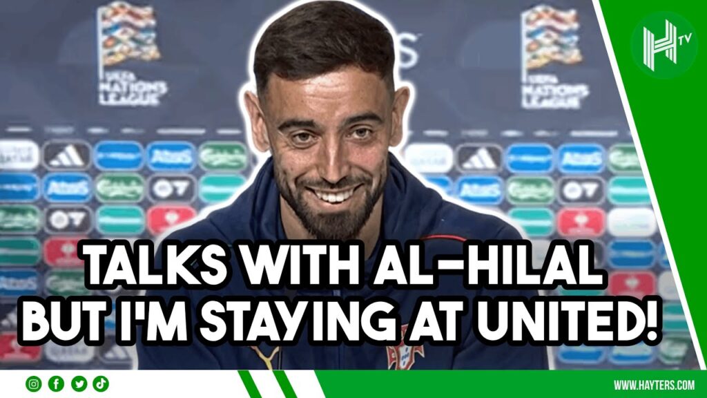 TALKS with Al-Hilal but I’m STAYING at United! Bruno Fernandes reveals ALL on future