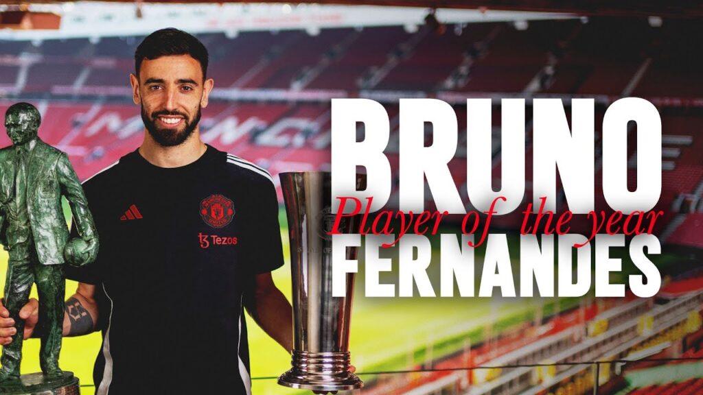 Bruno Fernandes | Player Of The Year
