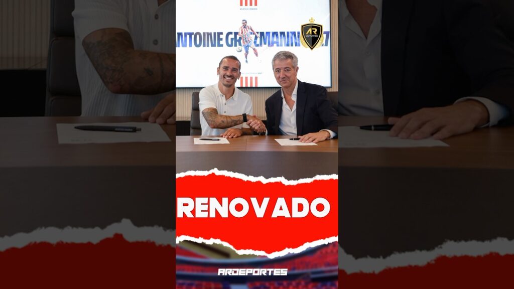 Antoine Griezmann RENOVADO hasta 2027