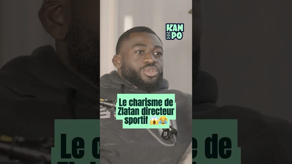 Fofana : ”Zlatan, c'est un grand monsieur ! 📣 Kampo, votre nouveau podcast foot de référence ! 📣
