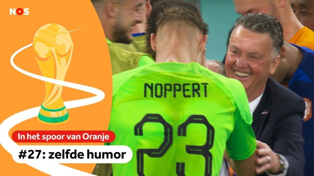 Noppert lijkt op Van Gaal en Van Gaal lijkt op Noppert | In het spoor van Oranje #27