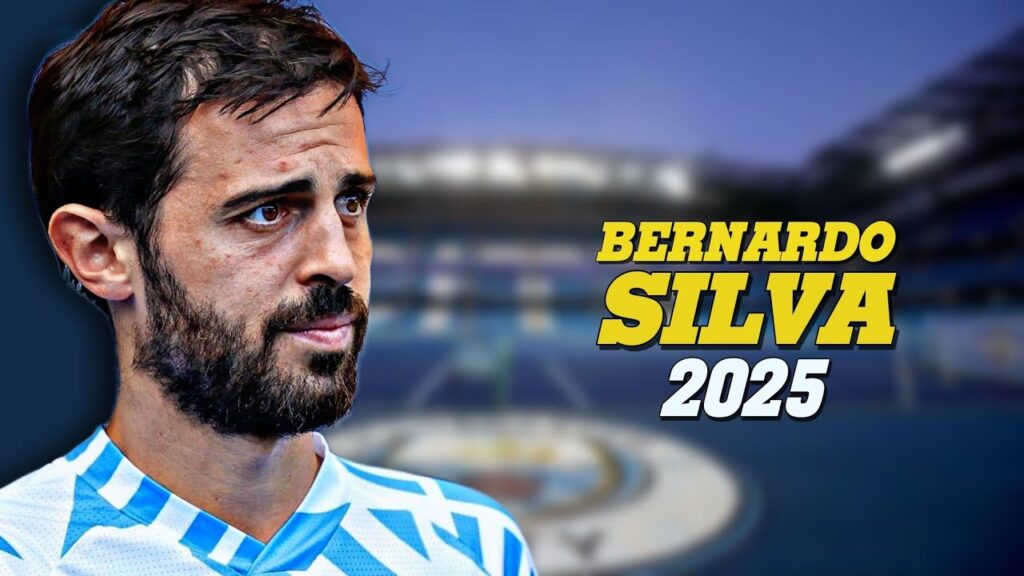 مهارات واهداف برناردو سيلفا | لاعب مانشستر سيتي - 2025 Bernardo Silva
