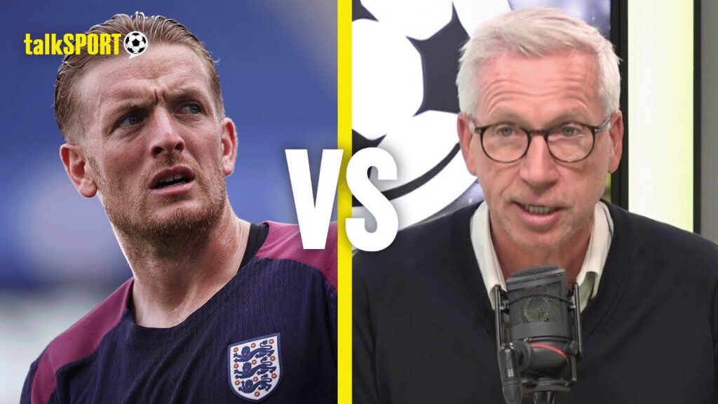 "NOT FOR ME!" Alan Pardew SNUBS Jordan Pickford in his England squad for the World Cup!