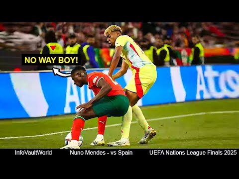 Nuno Mendes vs Spain II UEFA Nations League Finals 2025