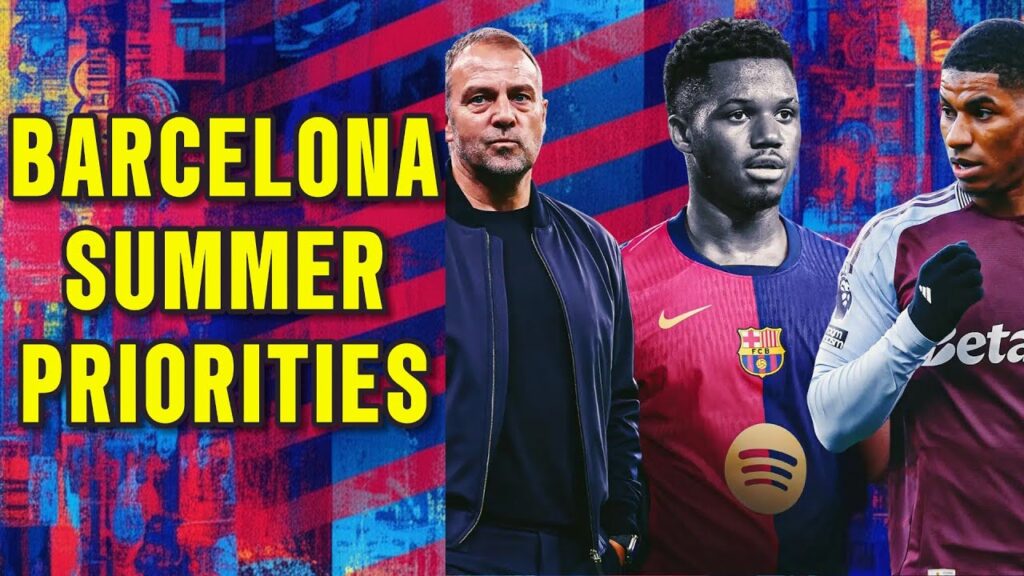 Barcelona’s Top Priorities in 2025 – Transfer Window + Strategy