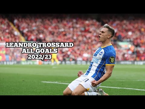 LEANDRO TROSSARD - ALL GOALS FOR BRIGHTON (2022/23)
