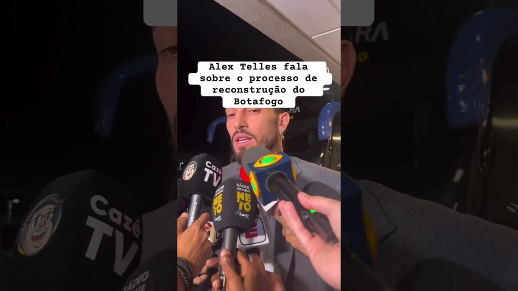🚨 | Alex Telles fala sobre o processo de reconstrução do Botafogo #shorts
