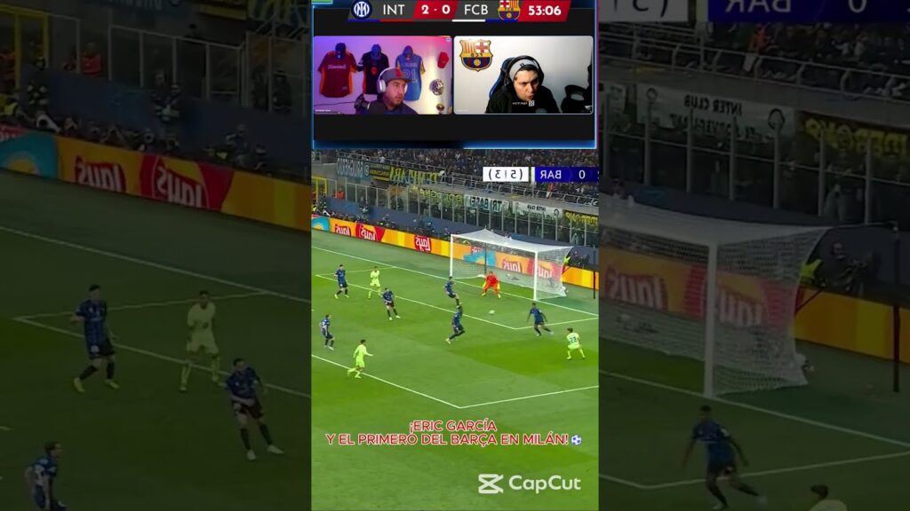 Gol de Eric García 54'  #Barça #ChampionsLeague #FCBarcelona #InterBarça #EricGarcia #Fútbol #Gol