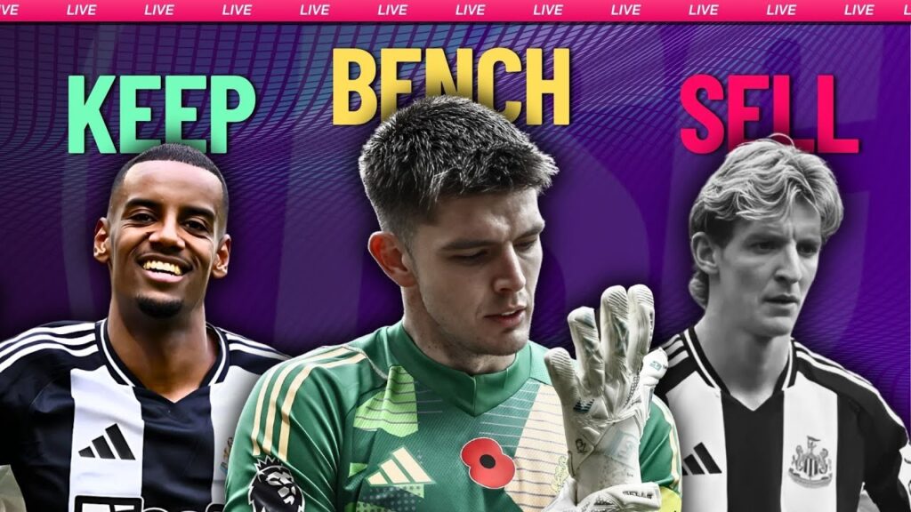 Keep, Bench, Sell – Newcastle United Edition! Isak, Pope, Gordon Decisions!