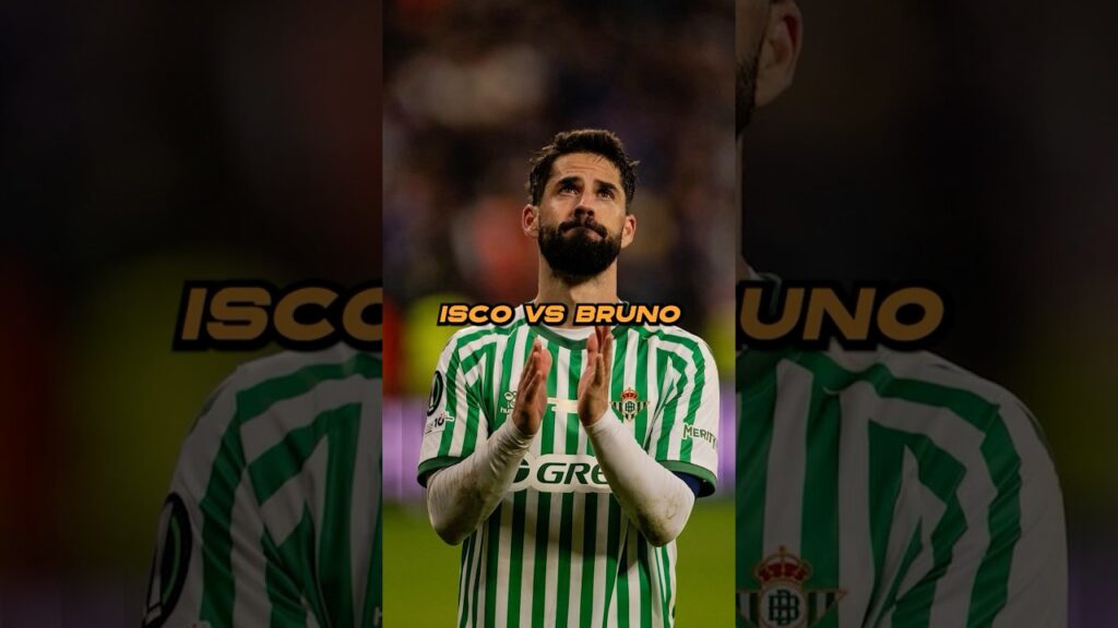 Isco vs Bruno Fernandes #manchesterunited #realbetis