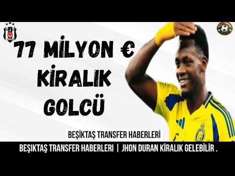 Beşiktaş Transfer ⚽️ Jhon Duran Beşiktaş #jhonduran #duran #beşiktaş #alnassr #süperlig