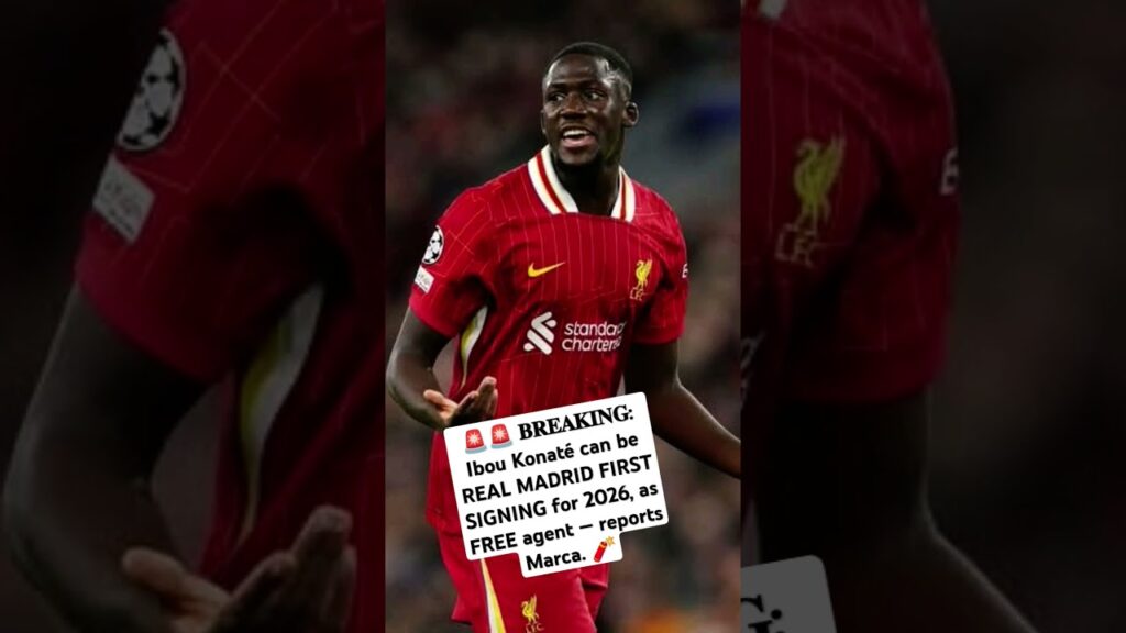 🚨 REAL MADRID TARGETS IBRAHIMA KONATÉ AS FIRST SIGNING FOR 2026! #IbrahimaKonaté #TransferNews