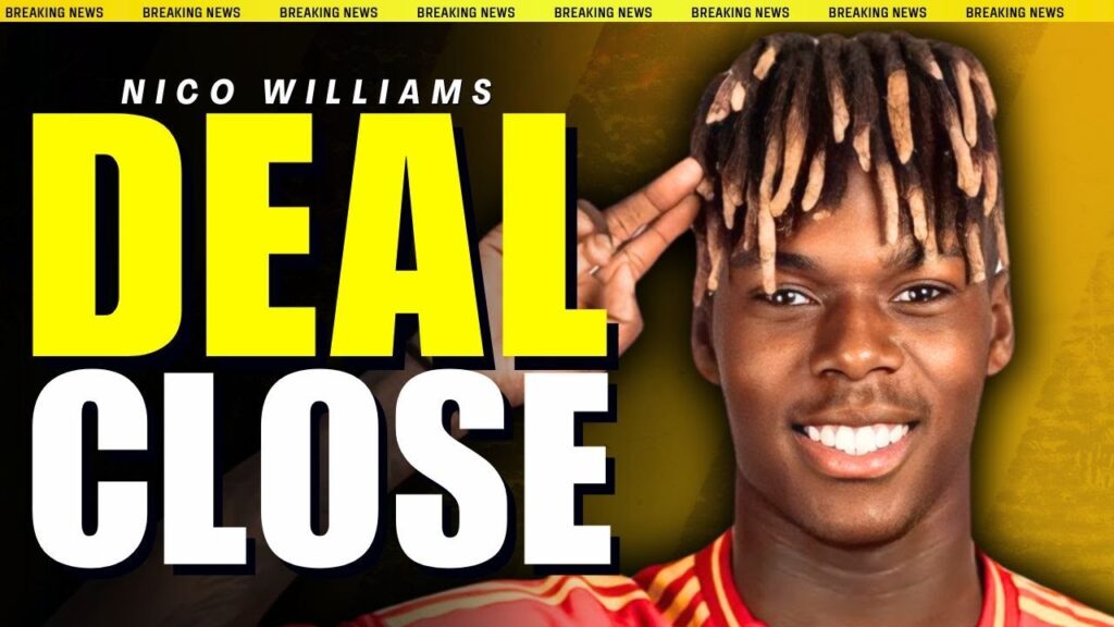 Nico Williams DEAL CLOSE⌛📝✍🏼