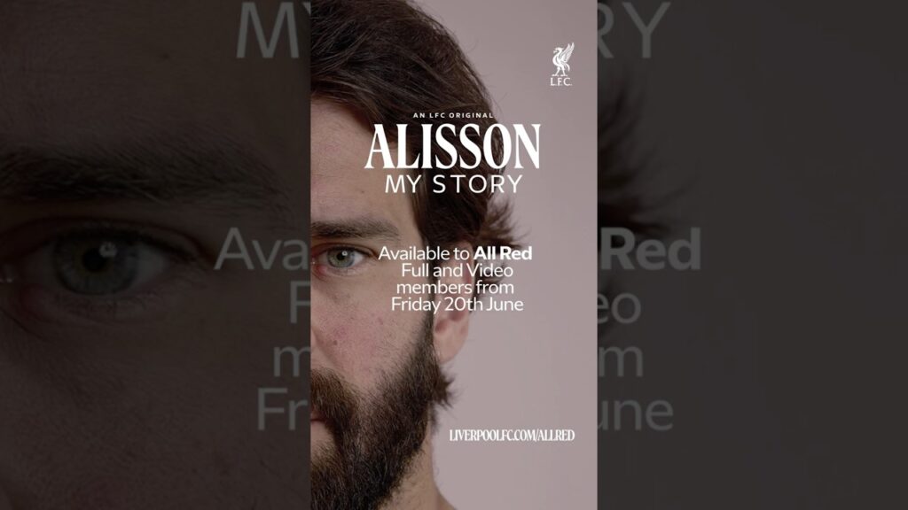 Alisson: My Story 🎬🇧🇷