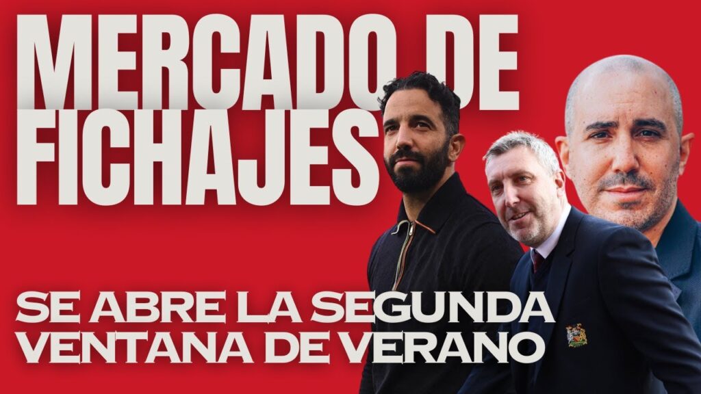 Regresa el mercado de fichajes | United al día en vivo. Ultimas noticias.