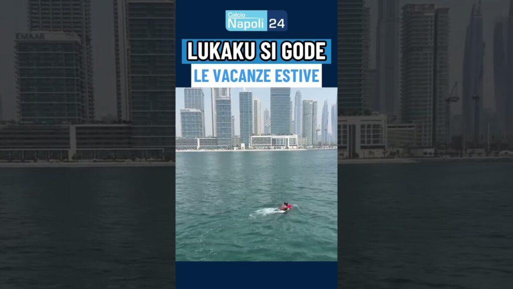 LUKAKU si gode le sue VACANZE 🏝️