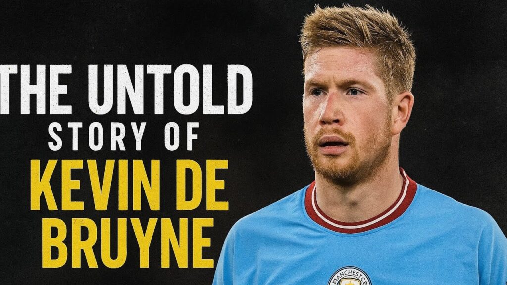 "The Untold Story of Kevin De Bruyne"history, Documentary,