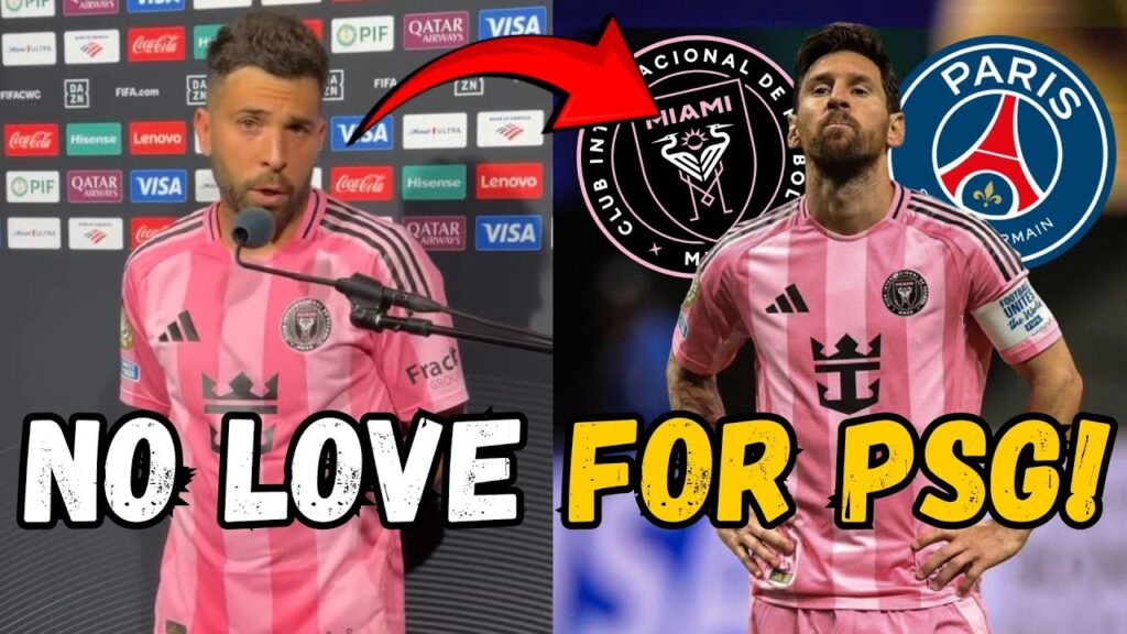 Jordi Alba Exposed Messi and PSG!
