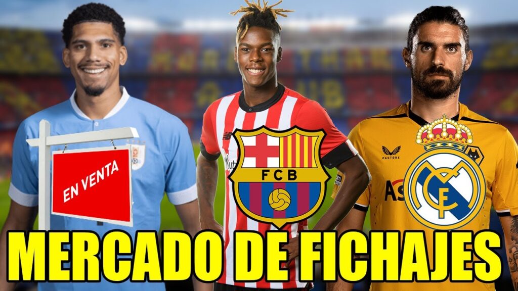 NICO WILLIAMS LLEGARÁ EN JULIO!!|REAL MADRID VA POR RUBEN NEVES|ARAUJO EN VENTA!