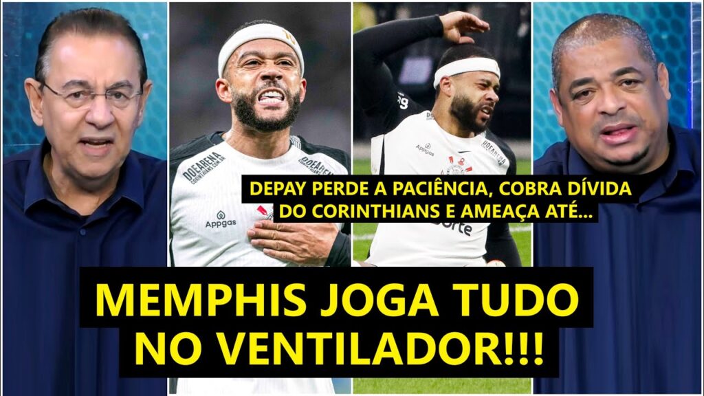 "É INFORMAÇÃO!!! O Memphis Depay TÁ AMEAÇANDO até..." OLHA essa NOVA POLÊMICA no Corinthians!