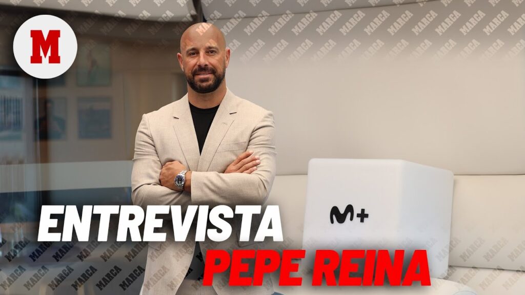 Pepe Reina: "Este último año he sacado fuerzas de donde no tenía" I MARCA