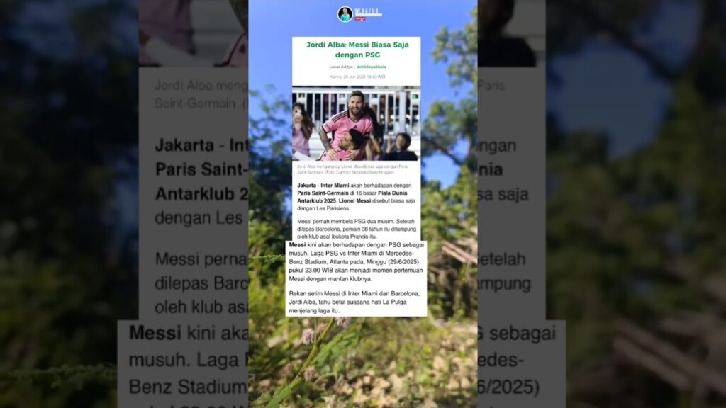 Jordi Alba : Messi biasa dengan PSG #footballnews #football #kabarbola #sepakbola #beritabola #messi