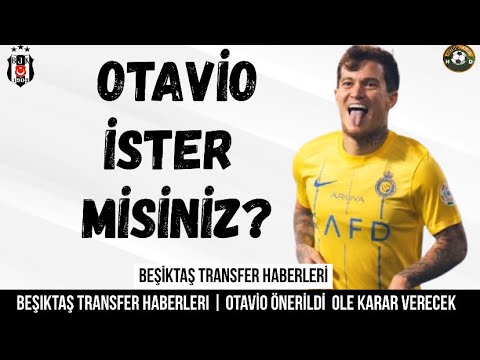 Beşiktaş Transfer ⚽️ Otavio Beşiktaş #otavio #otávio #alnassr #beşiktaş #solskjaer