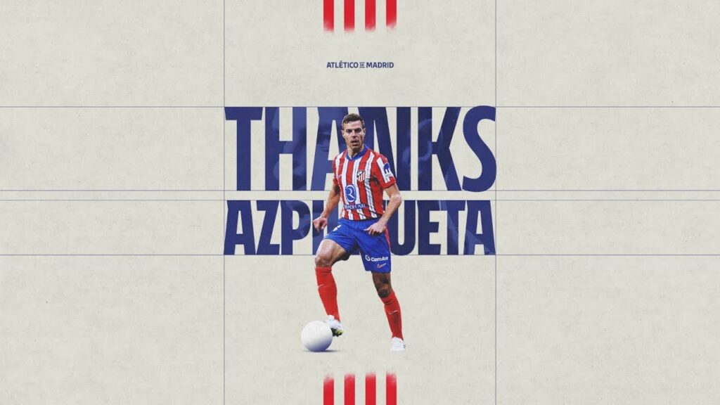 Azpilicueta ends his stage at Atlético de Madrid. Thanks, César!
