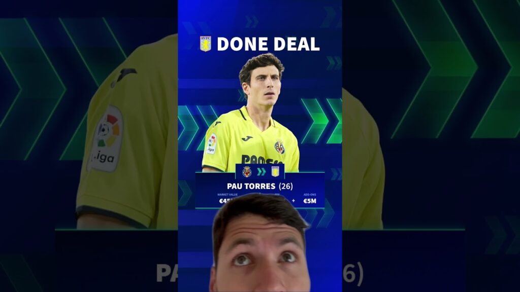 Huge deal for Aston Villa as they manage to sign Pau Torres for around €33M+add-ons 🤯#transfermarkt