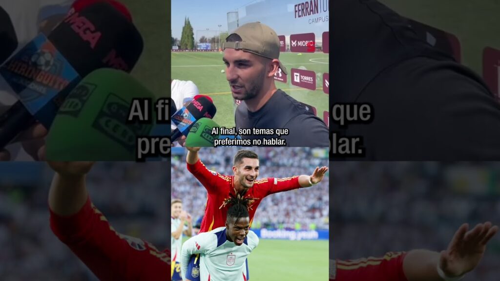 Ferran Torres: "Me gustaría jugar con Nico Williams"