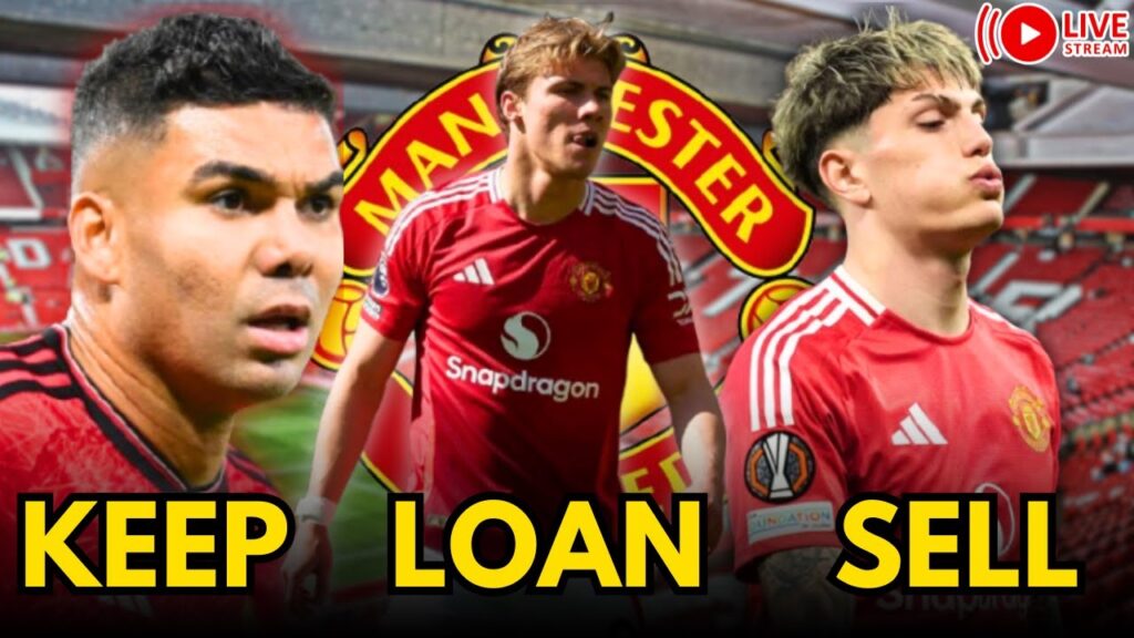 🔥 LIVE: Manchester United Transfer Talk | Keep, Loan or Sell? | Summer Transfer Window 2025 🔴⚽