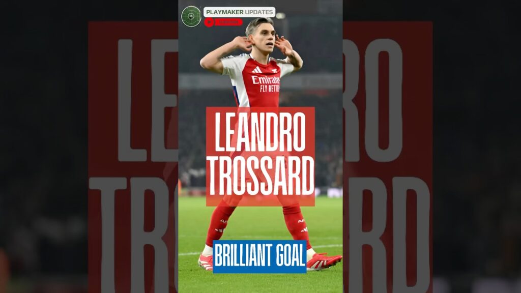 A Brilliant Goal by Leandro Trossard | Arsenal vs Tottenham 2-1 | Premier League 24/25 #arsenal