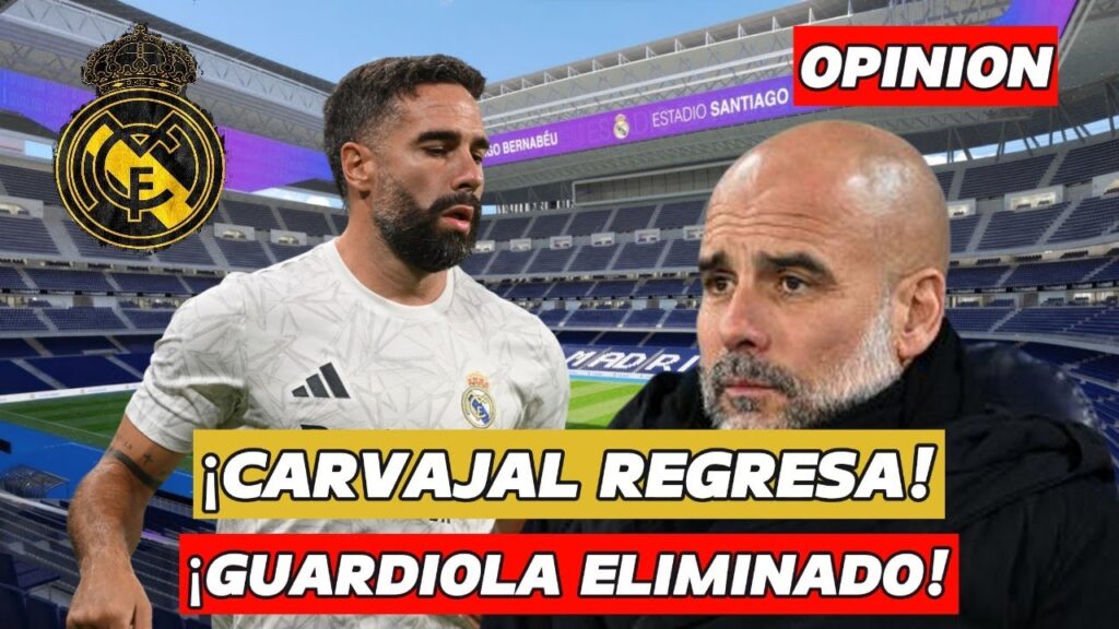 🔥CARVAJAL REGRESA Y EL CITY VUELVE A CAER, SORPRESAS EN EL MUNDIAL DE CLUBES Y SOBRE ALONSO.
