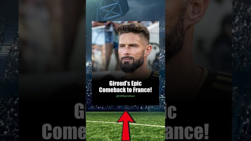 Olivier Giroud Makes Shocking Return to Ligue 1! #Shorts