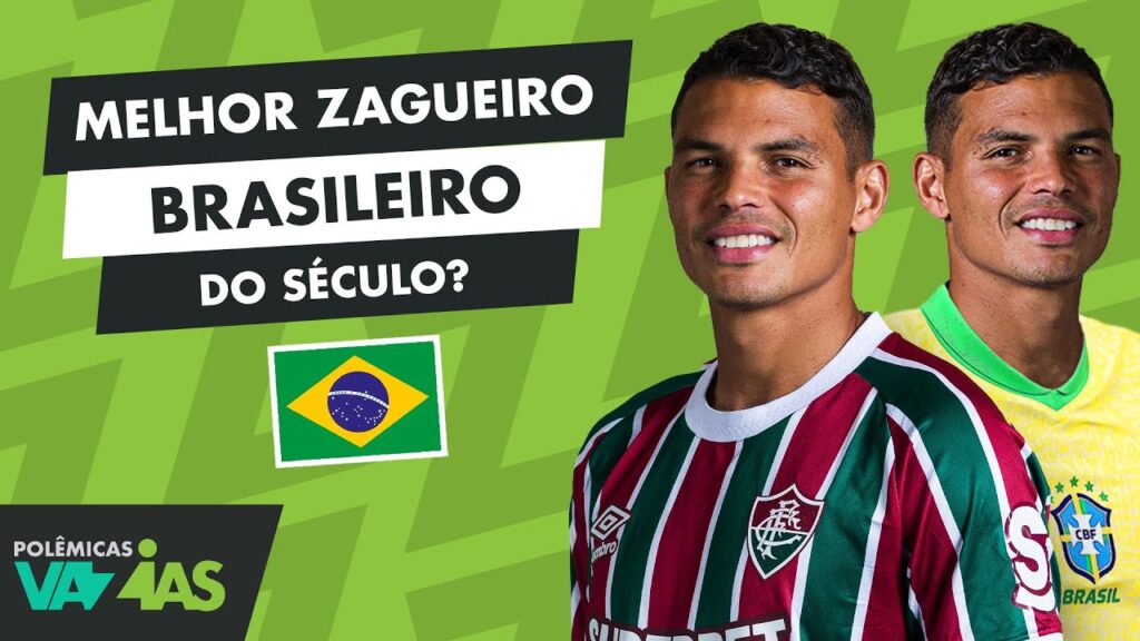 THIAGO SILVA É O MELHOR ZAGUEIRO BRASILEIRO DO SÉCULO 21? - POLÊMICAS VAZIAS #613