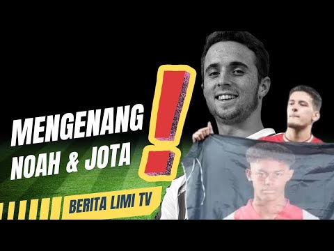 Diogo Jota & Kenapa Noah Gesser Justin Hubner Berita Terbaru Timnas Indonesia PSSI TV Hari Ini