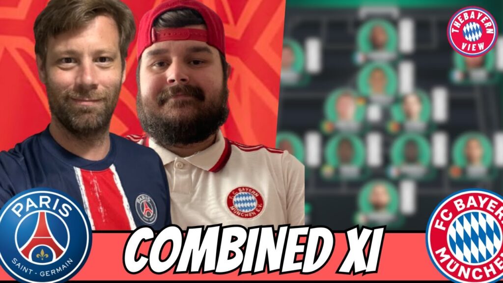 Bayern vs PSG Combined XI - Paris Saint-Germain Vs Bayern Club World Cup w/ @Red_and_Blue_PSG