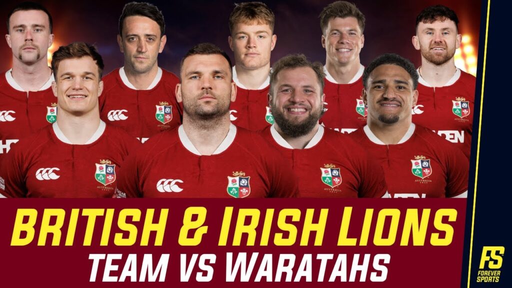 British & Irish Lions TEAM vs Warratahs | Player Profiles