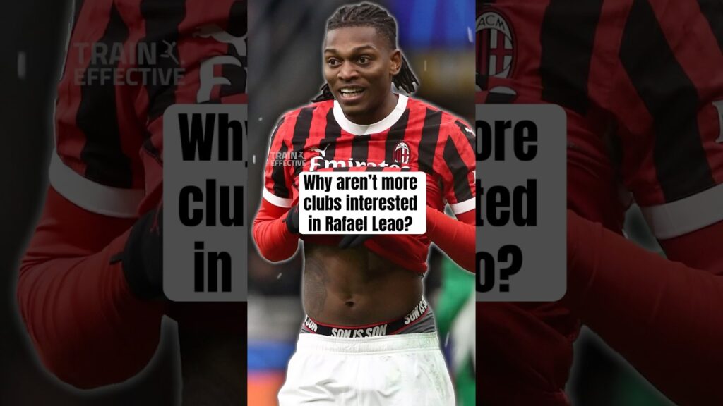 Why Aren’t More Clubs Interested In Rafael Leao? #footballshorts