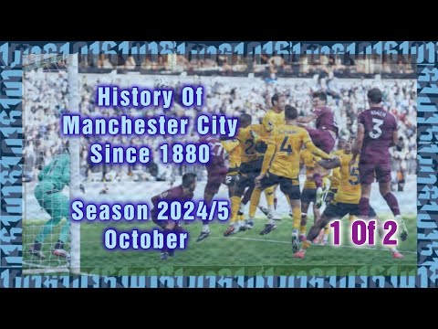 History Of Manchester CITY Since 1880   Season 2024/25 Oct 1 Of 2   Last Gasp Stones