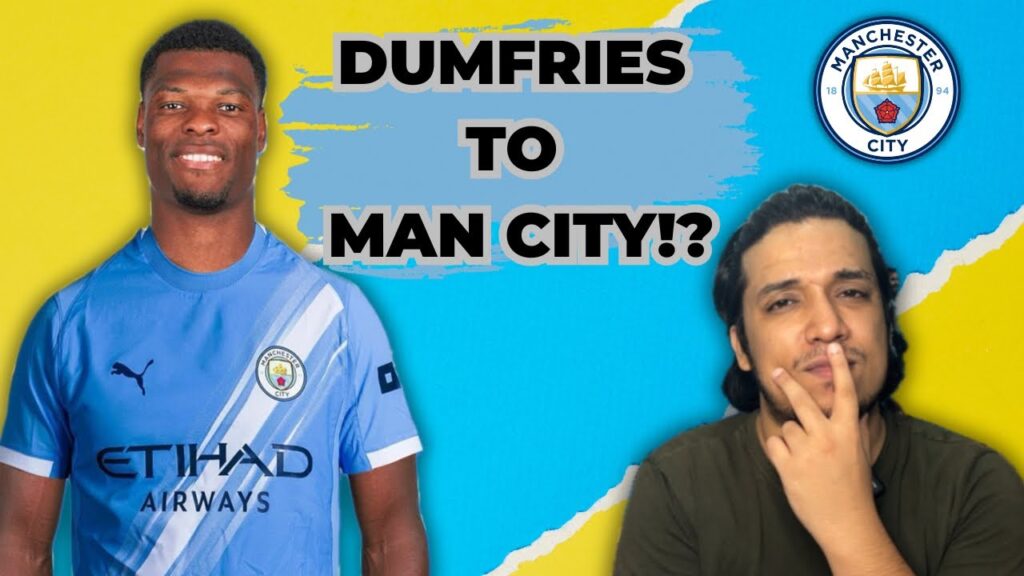 MAN CITY HAVE SHOWN INTEREST IN DENZEL DUMFRIES!!