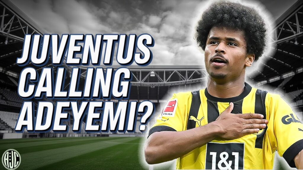 WILL Juventus Break The Bank For Adeyemi?