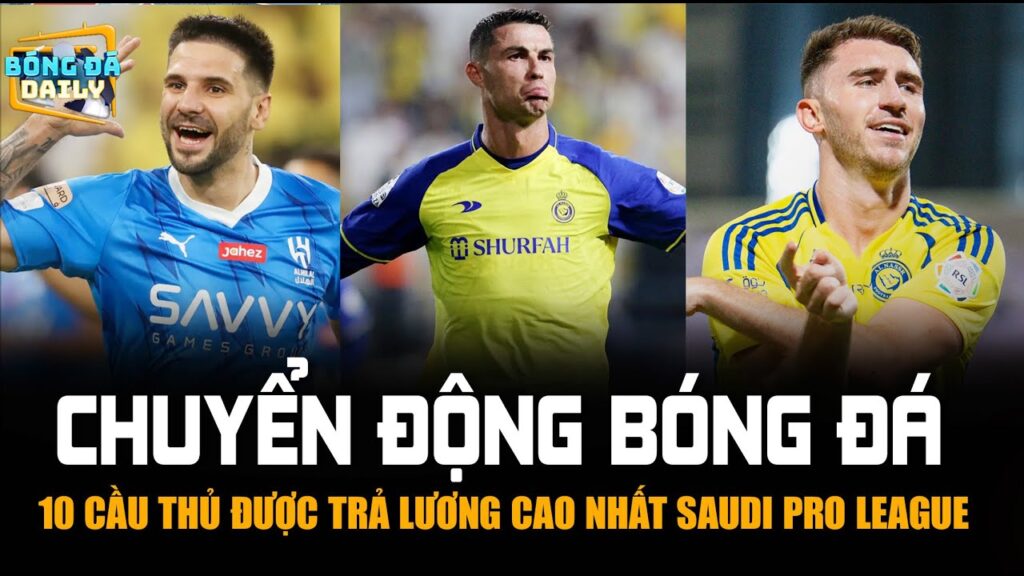 Top 10 cầu thủ được trả lương cao nhất Saudi Pro League #saudiproleague #cauthu