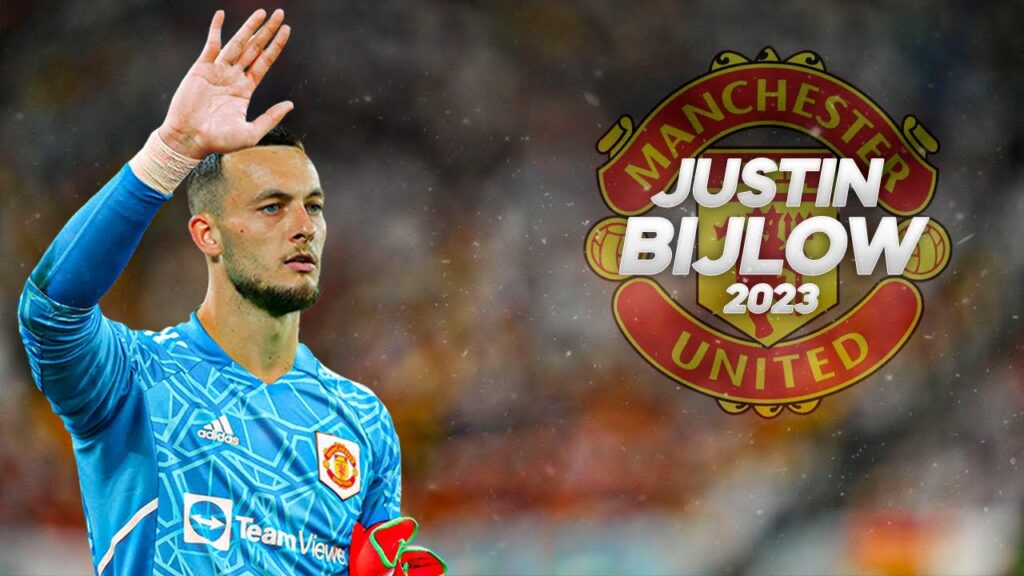 Justin Bijlow - Welcome to Manchester United? - 2023ᴴᴰ