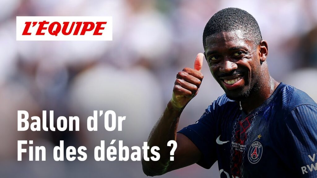Ballon d’Or – Ousmane Dembélé a-t-il définitivement mit fin au débat ? Ballon d'Or - Ousmane Dembélé a-t-il définitivement mit fin au débat ?