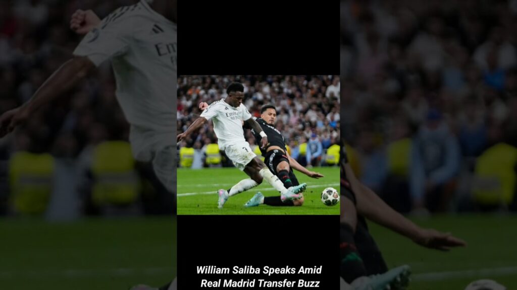 William Saliba Speaks Amid Real Madrid Transfer Buzz