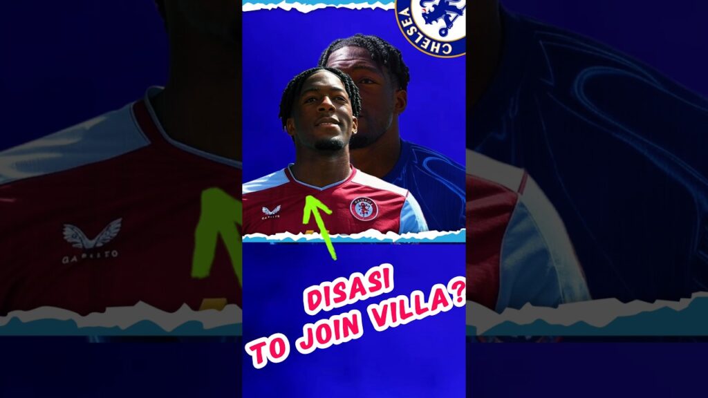 🚨BREAKING: Axel Disasi Agrees to Join Aston Villa | Chelsea Transfer News