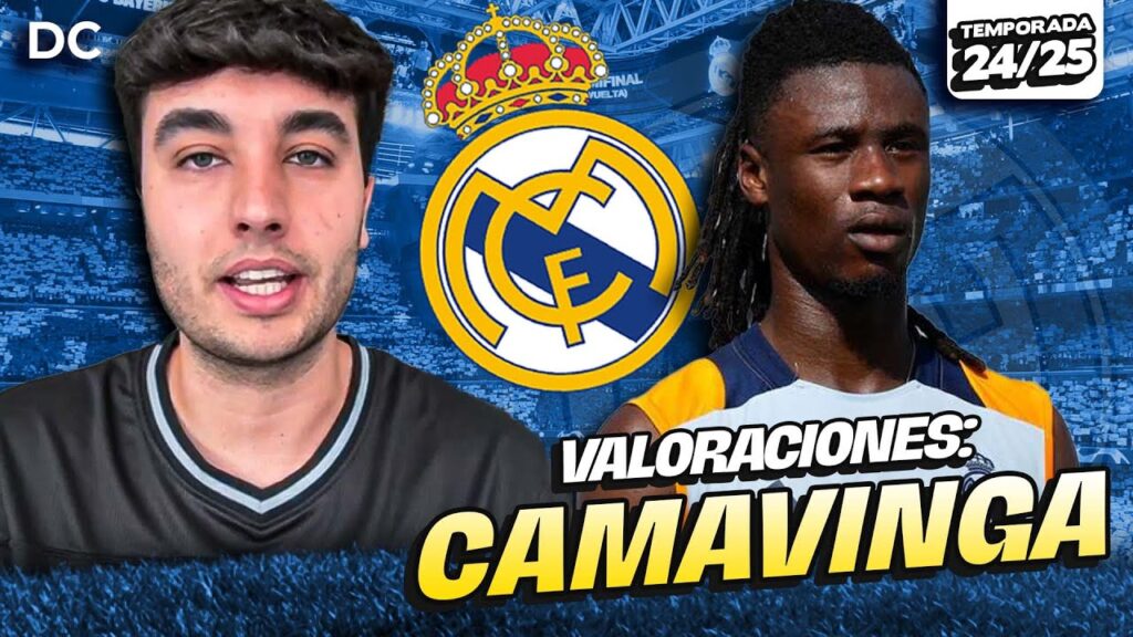 ✍️ EDUARDO CAMAVINGA | VALORACIÓN DE LA 24/25 EN EL REAL MADRID