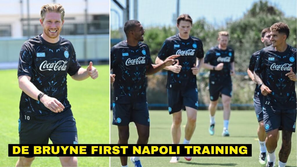 Kevin de Bruyne First Napoli Training